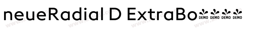 neueRadial D ExtraBo字体转换 neueRadial D ExtraBo字体转换